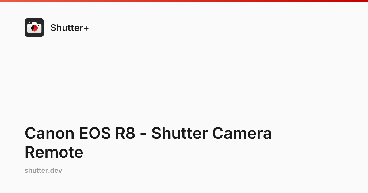 Canon EOS R8 - Shutter Camera Remote