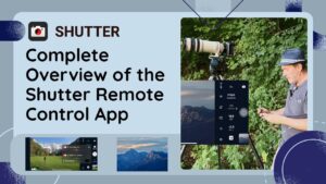 Master the Shutter Remote App for Canon